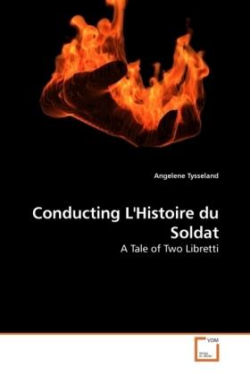 Actual product image Conducting L'Histoire du Soldat (Angelene Tysseland, 2010)