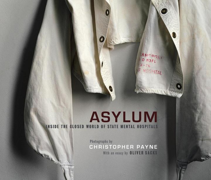 Produktbild Asylum: Inside the Closed World of State Mental Hospitals (Englisch, Christopher Payne, 2009)