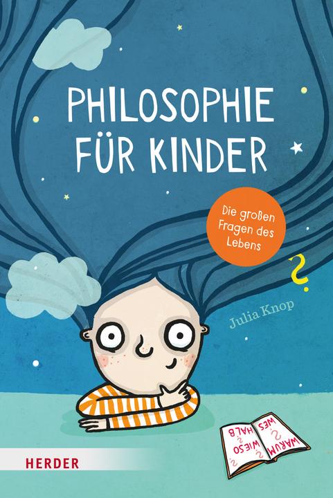 Actual product image Philosophie für Kinder (German, Julia Knop, Meike Töpperwien, 2023)