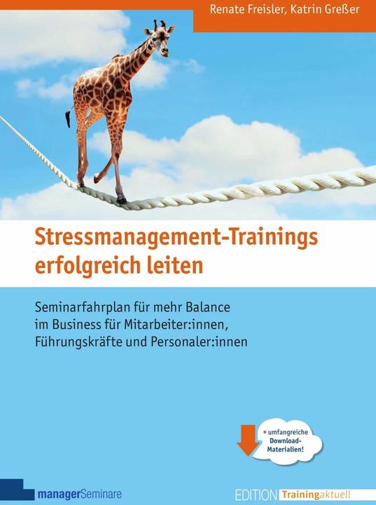 Immagine prodotto Stressmanagement-Trainings erfolgreich leiten (Tedesco, Renate Freisler, Katrin Gresser, 2016)