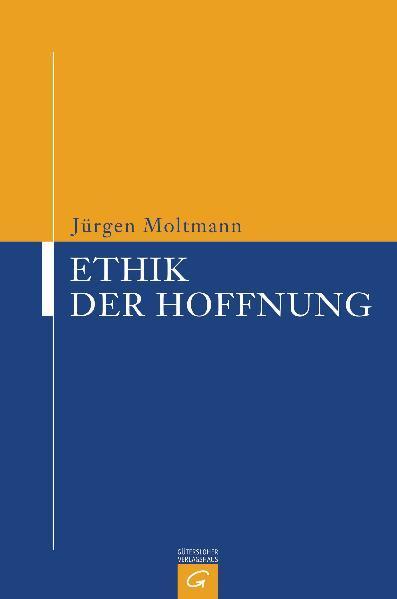 Actual product image Ethik der Hoffnung (German, Jürgen Moltmann, 2010)