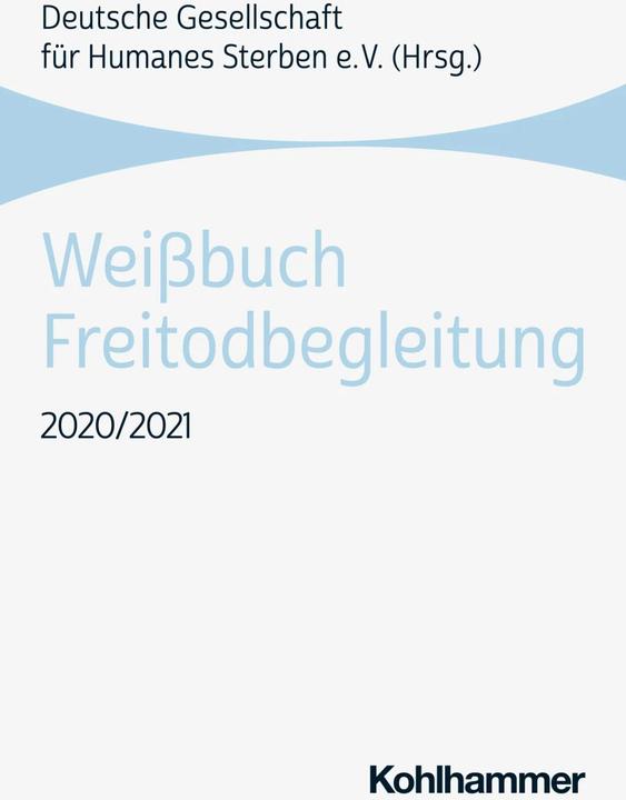 Actual product image Weissbuch Freitodbegleitung 2020/2021 (German, German Society for Humane Dying (DGHS), 2022)