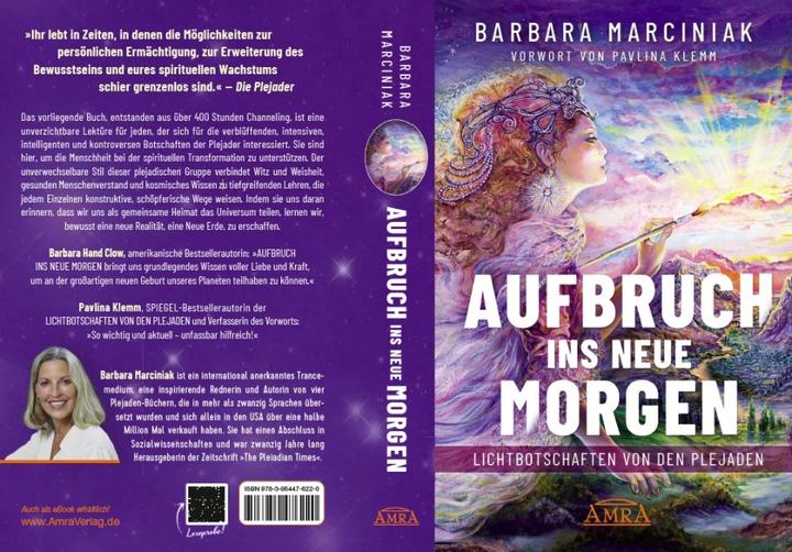 Produktbild Aufbruch ins Neue Morgen: Lichtbotschaften von den Plejaden (Deutsch, Pavlina Klemm, Barbara Marciniak, 2023)