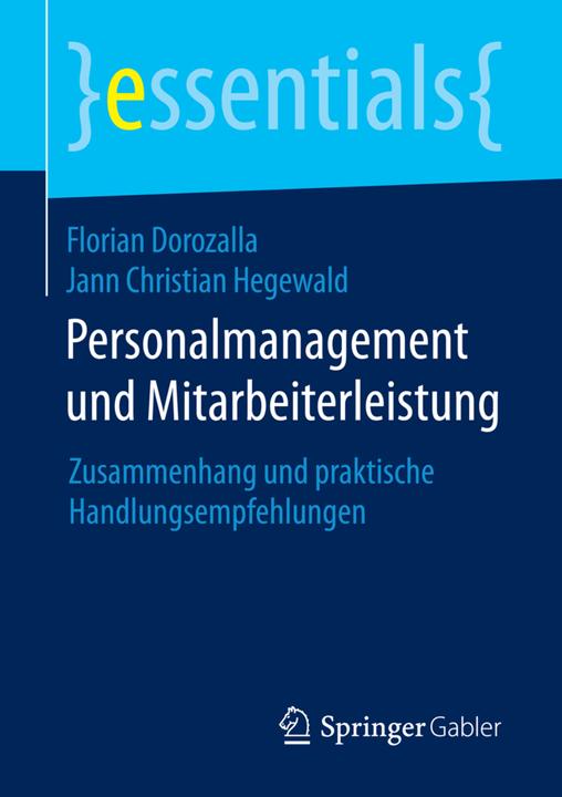 Produktbild Personalmanagement und Mitarbeiterleistung (Deutsch, Florian Dorozalla, Jann Christian Hegewald, 2016)