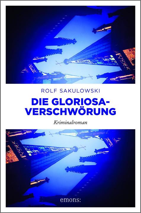 Produktbild Die Gloriosa-Verschwörung (Deutsch, Rolf Sakulowski, 2018)