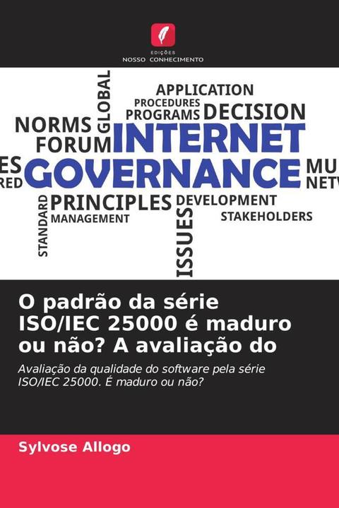 Immagine prodotto O padrão da série ISO/IEC 25000 é maduro ou não? A avaliação do (Sylvose Allogo, 2024)