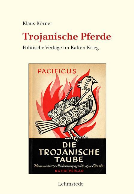 Actual product image Trojanische Pferde (German, Klaus Körner, 2023)