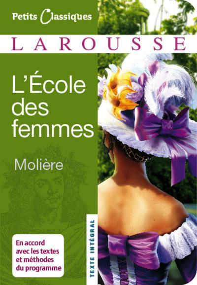 Image du produit L'école des femmes (Français, Molière, 2007)