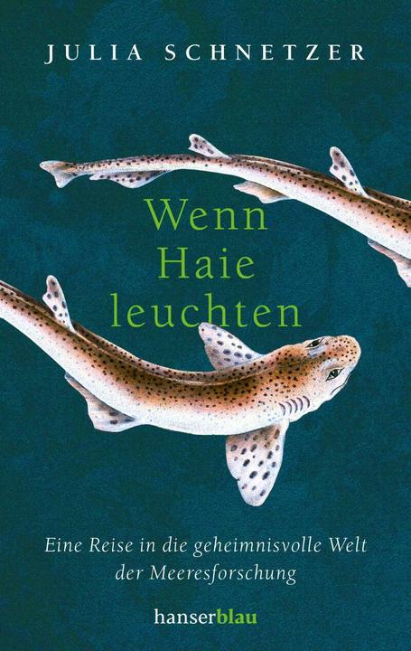 Immagine prodotto Hanserblau Wenn Haie leuchten (Tedesco, Julia Schnetzer, 2022)