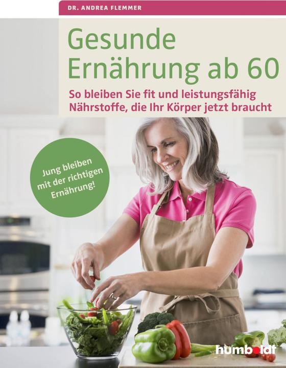 Produktbild Gesunde Ernährung ab 60 (Deutsch, Andrea Flemmer, 2015)