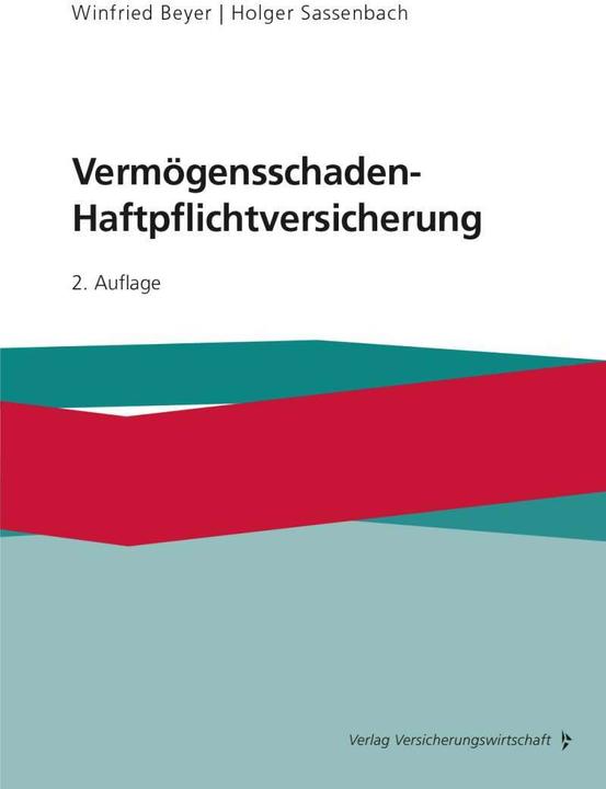 Image du produit Vermögensschaden-Haftpflichtversicherung (Allemand, Holger Sassenbach, Winfried Beyer, 2022)