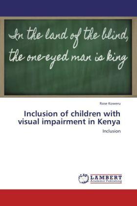 Immagine prodotto Inclusion of children with visual impairment in Kenya (Rosa Koweru, 2012)