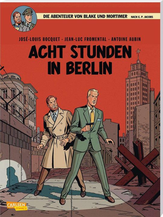Actual product image Blake und Mortimer 26: Acht Stunden in Berlin (German, José-Louis Bocquet, Jean-Luc Fromental, 2023)
