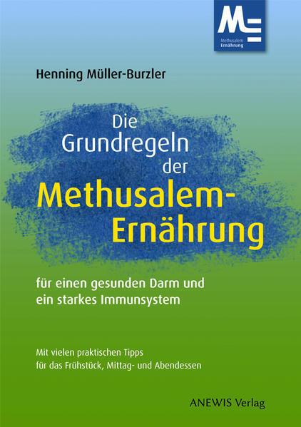Image du produit Anewis Les règles de base de l'alimentation de Mathusalem (Allemand, Henning Müller-Burzler, 2019)