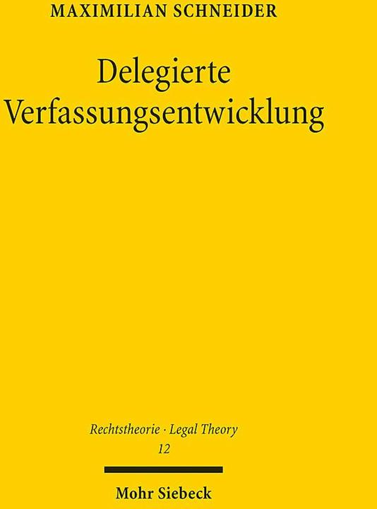 Immagine prodotto Delegierte Verfassungsentwicklung (Tedesco, Maximilian Schneider, 2024)