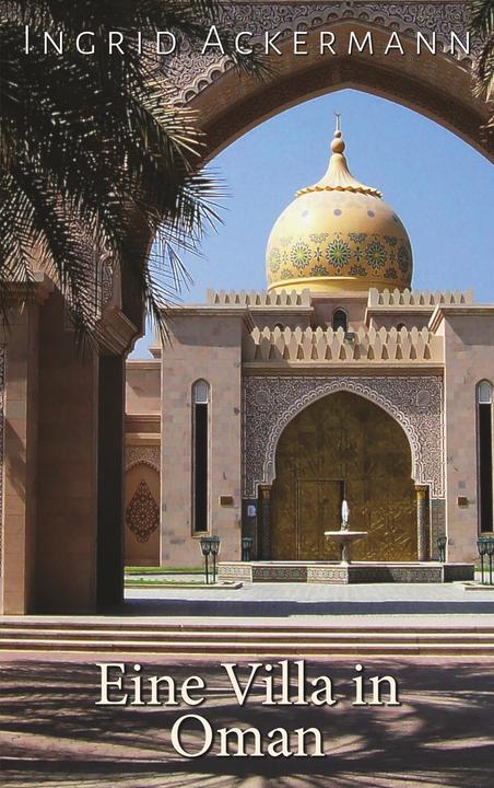 Produktbild Eine Villa in Oman (Ackermann, Ingrid, Deutsch)