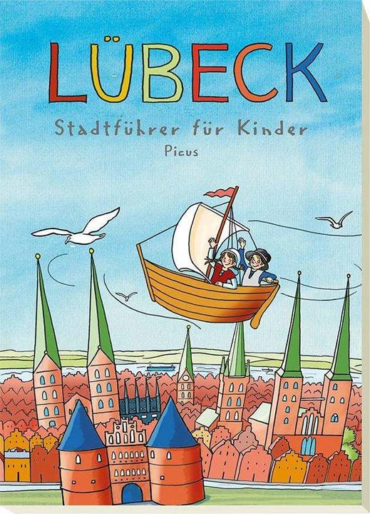 Produktbild Lübeck. Stadtführer für Kinder (Deutsch, Barbara Peters, Johanna Prinz, 2015)