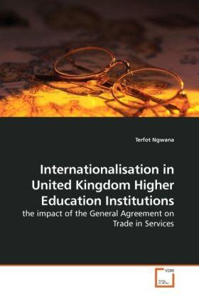 Image du produit Internationalisation in United Kingdom Higher Education Institutions (Terfot Ngwana, 2010)
