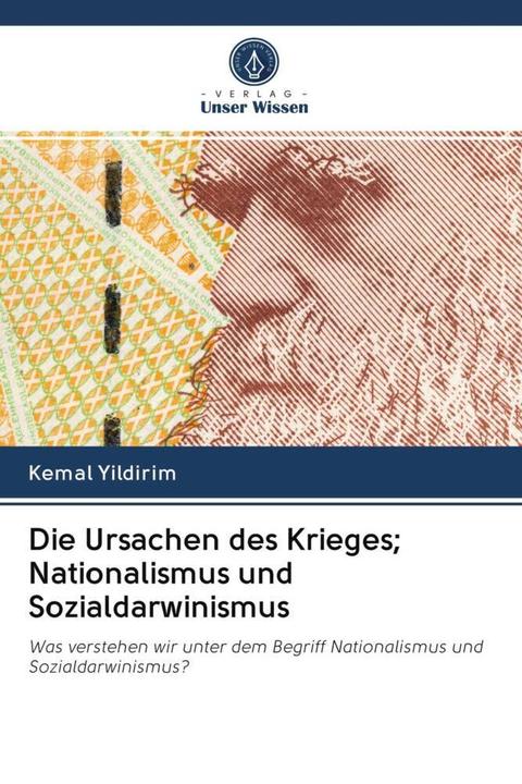 Image du produit Die Ursachen des Krieges Nationalismus und Sozialdarwinismus (Allemand, Kemal Yildirim, 2020)