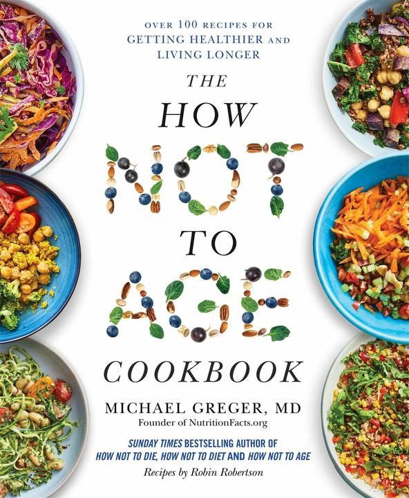 Actual product image The How Not to Age Cookbook (English, Greger Michael, 2025)