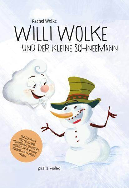 Produktbild Pastis WilliWolkeundderkleineSchneemann (Deutsch, Rachel, Wolke, 2019)