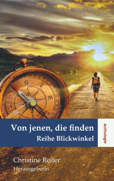 Produktbild Von jenen, die finden (Deutsch, Christine Reiter, 2018)