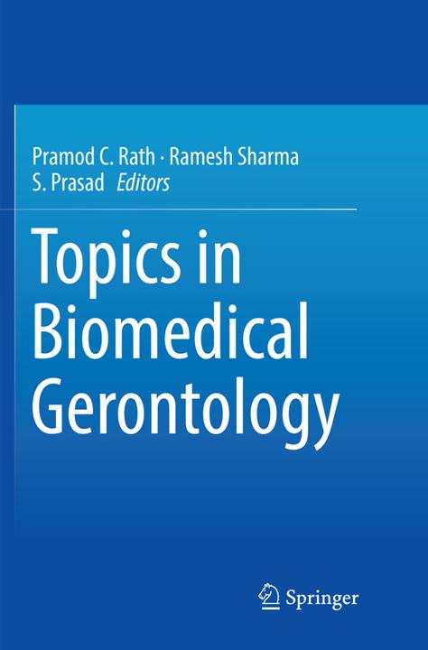 Actual product image Topics in Biomedical Gerontology (Ramesh Sharma, S. Prasad, Pramod C. Rath, 2018)