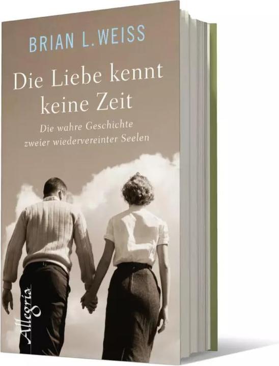 Produktbild Die Liebe kennt keine Zeit (Deutsch, Brian L. Weiss, 2018)