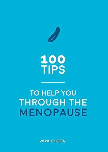Produktbild 100 Tips to Help You Through the Menopause (Englisch, Wendy Green, 2020)