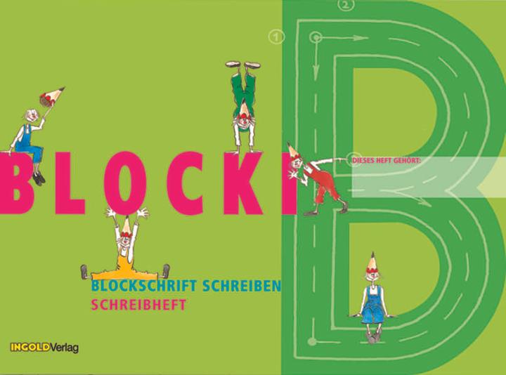 Produktbild Blocki - Blockschrift schreiben. Schreibheft (Deutsch, Agathe Bieder Boerlin, Corinne Bromundt, Roberto Mazzucchelli, 2013)