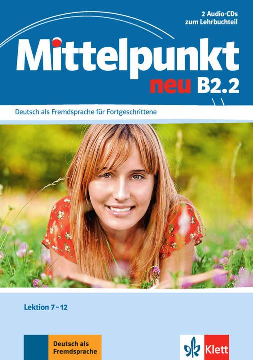 Actual product image Mittelpunkt neu B2.2 (German, Ilse Sander, Albert Daniels, Renate Köhl-Kuhn, Klaus Mautsch, Heidrun Tremp-Soares, 2012)