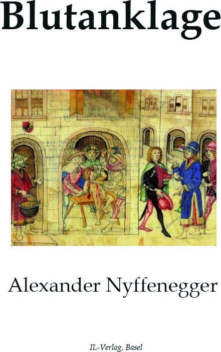 Produktbild Blutanklage (Alexander Nyffenegger, Deutsch)