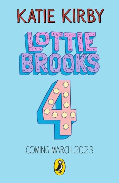 Produktbild Lottie Brooks's Totally Disastrous School Trip (Englisch, Kirby Katie, 2023)