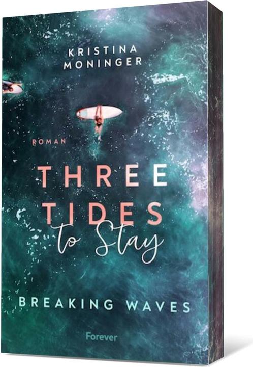 Produktbild Three Tides to Stay (Breaking Waves 3) (Deutsch, Kristina Moninger, 2024)