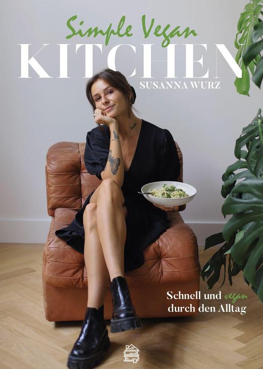 Image du produit Simple Vegan Kitchen (Allemand, Susanna Wurz, 2021)