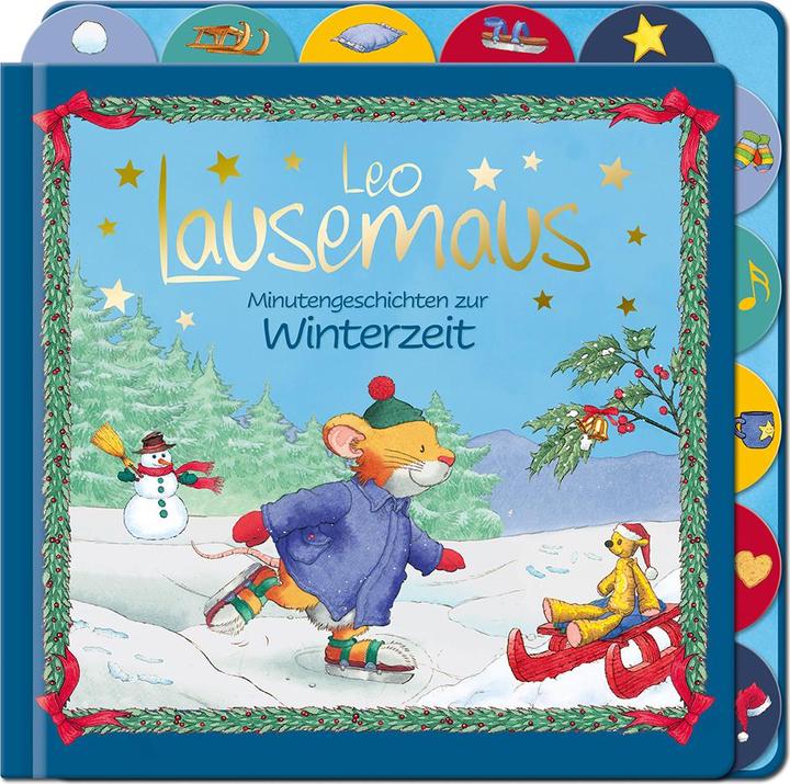 Actual product image Leo Lausemaus - Minutengeschichten zur Winterzeit (German, Sophia Witt, 2021)