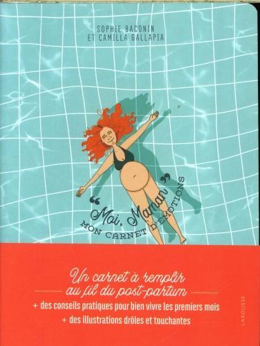 Image du produit Larousse pratique Moi, maman : mon carnet d'émotions (Français, Baconin Sophie, Gallapia Camilla, 2024)