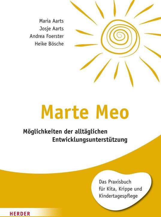 Produktbild Marte Meo (Deutsch, Maria Aarts, Andrea Foerster, Heike Bösche, Josje Aarts, 2023)