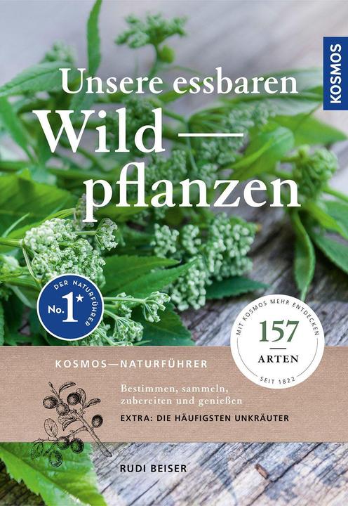 Produktbild Kosmos Unsere essbaren Wildpflanzen (Deutsch, Rudi Beiser, 2022)