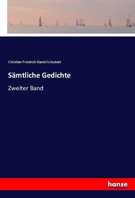 Produktbild Sämtliche Gedichte (Christian Friedrich Daniel Schubart, 2017)