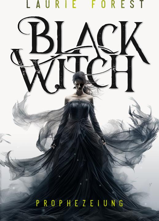 Produktbild Black Witch (Deutsch, Laurie Forest, Freya Rall, 2024)
