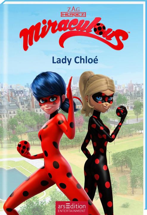 Image du produit Miraculous – Lady Chloé (Allemand, Katharina Schmidt, Barbara Neeb, 2020)