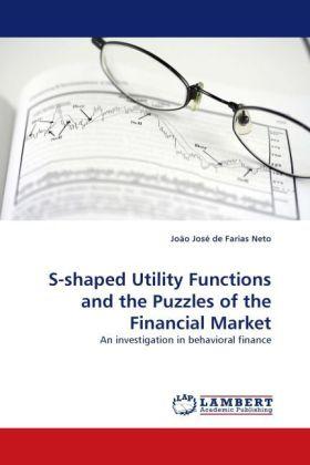 Actual product image S-shaped Utility Functions and the Puzzles of the Financial Market (German, João José de Farias Neto, 2010)