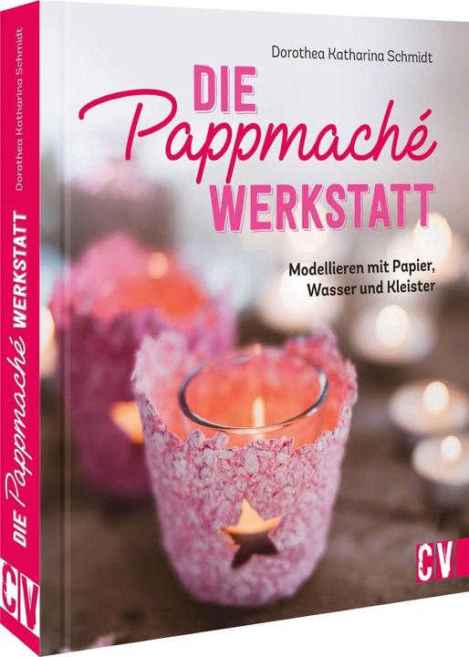 Actual product image Die Pappmaché-Werkstatt (German, Dorothea Schmidt, 2022)