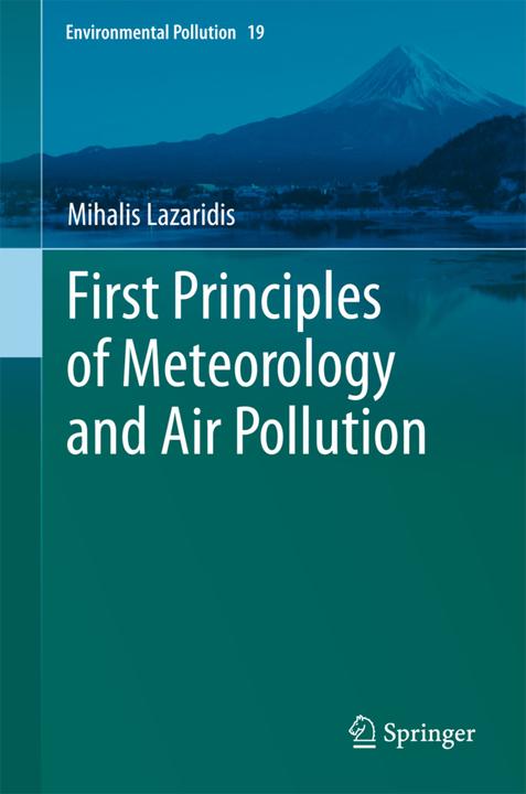 Produktbild First Principles of Meteorology and Air Pollution (Mihalis Lazaridis, 2013)