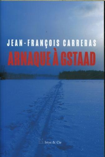 Actual product image Arnaque à Gstaad (French, Carreras Jean-François, 2024)