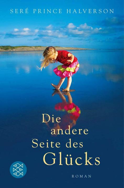 Produktbild Die andere Seite des Glücks (Deutsch, Seré Prince Halverson, Helga Augustin, 2013)