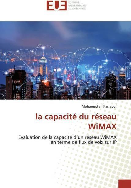Produktbild la capacité du réseau WiMAX (Mohamed ali Kasraoui, 2020)