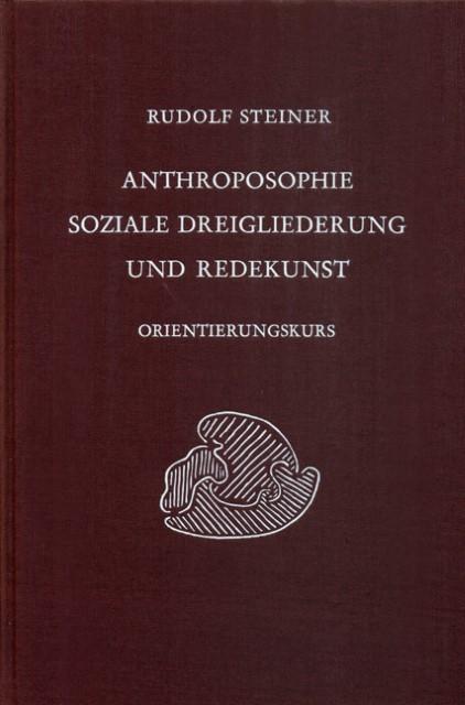 Actual product image Anthroposophie, soziale Dreigliederung und Redekunst (German, Steiner, Rudolf, 1984)