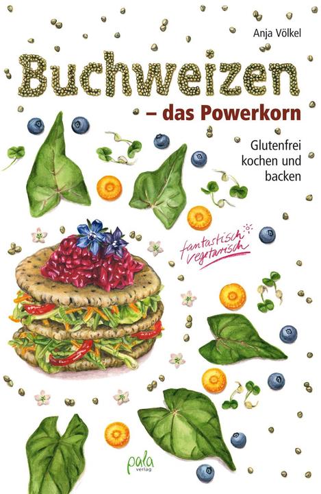 Immagine prodotto Buchweizen - das Powerkorn (Tedesco, Anja Völkel, 2016)
